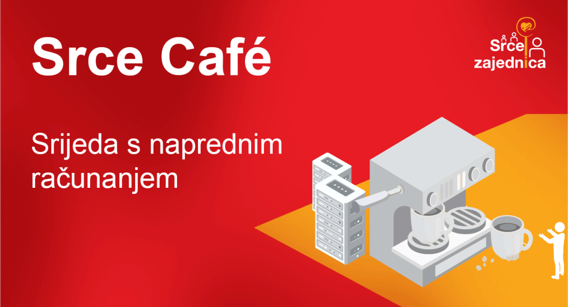 Srce Café: Srijeda s naprednim računanjem, 3. 4. 2024.